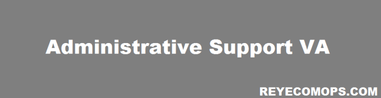 About administrative support VA
