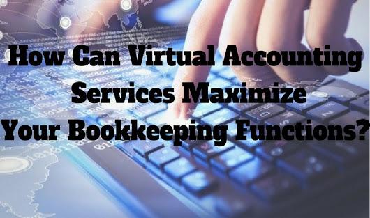 Virtual accounting services maximize your bookkeeping function