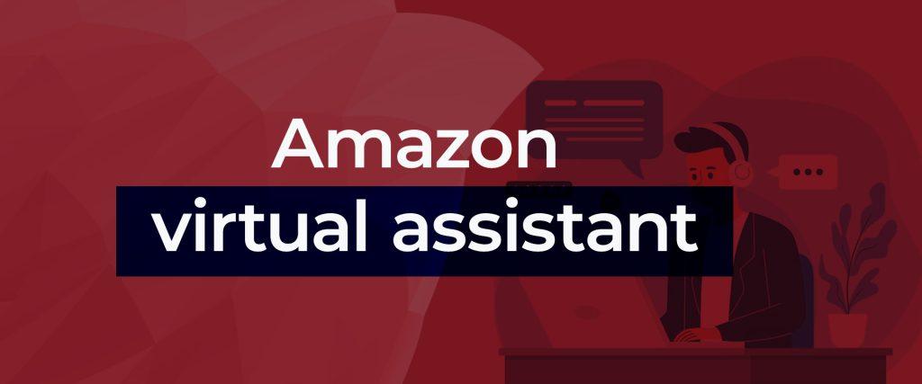 about amazon virtual assistant