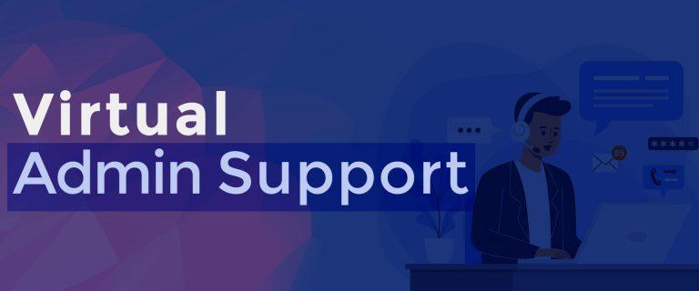 About Virtual admin support