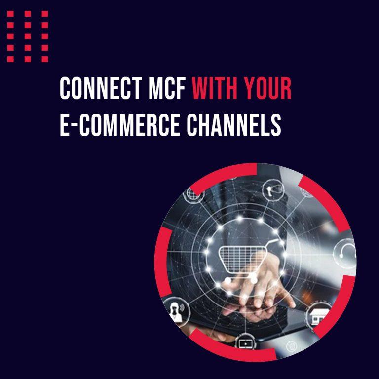 Connect MCF with Your E-commerce Channels