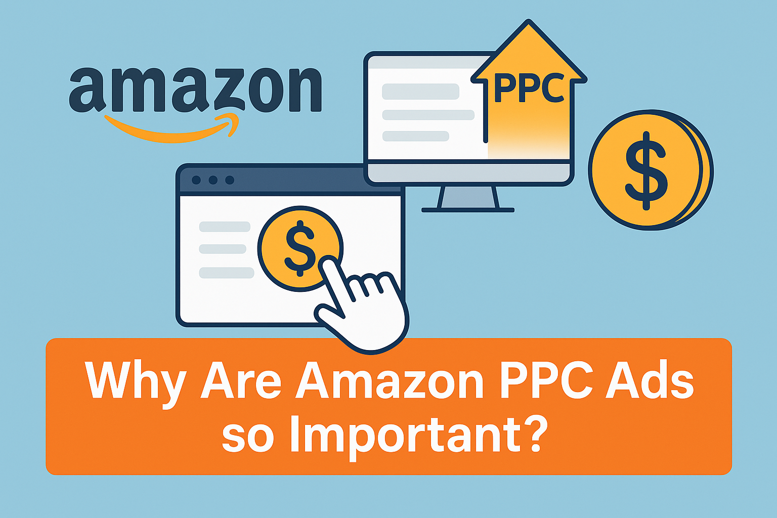 Why Are Amazon PPC Ads so Important?