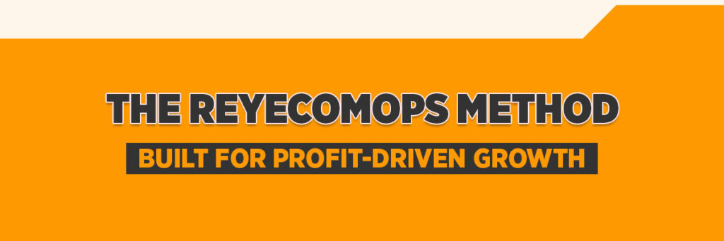 The ReyEcomOps Method: Built for Profit-Driven Growth