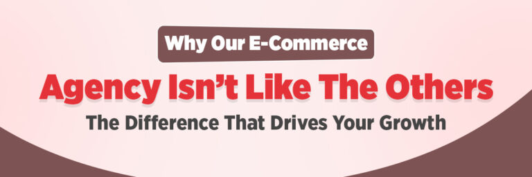 Why Our E-Commerce Agency Isn’t Like the Others — The Difference That Drives Your Growth | Ecommerce account services