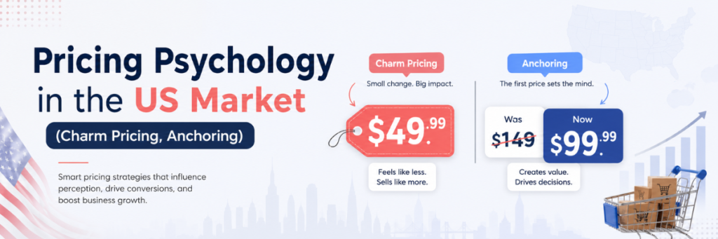 Pricing Psychology in the US Market (Charm Pricing, Anchoring) | Ecommerce account management services