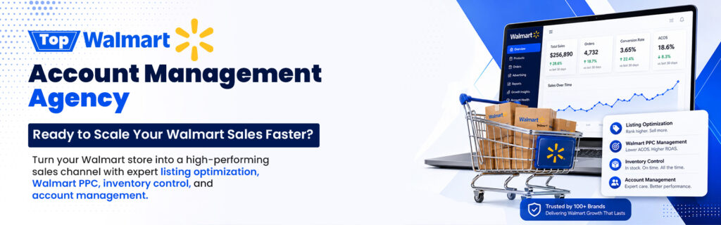 Top Walmart Account management service Agency