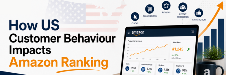 How US Customer Behavior Impacts Amazon Ranking | Amazon SEO Service