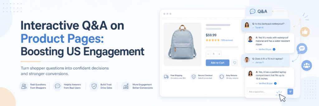 Interactive Q&A on Product Pages Boosting US Engagement