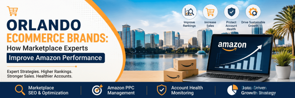 Ecommerce Account Management Services for Orlando Amazon Brands