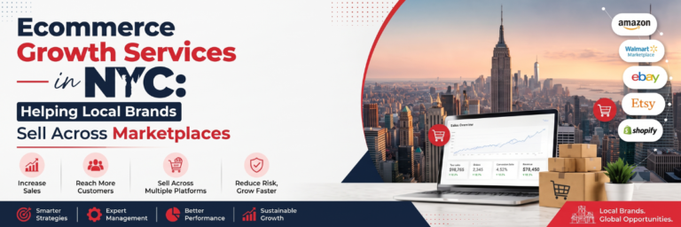 Ecommerce Growth Services in NYC Helping Local Brands Sell Across Marketplaces Ecommerce Account Management Services in NYC