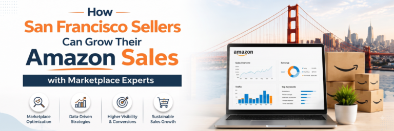 How San Francisco Sellers Can Grow Their Amazon Sales with Marketplace Experts Amazon Account Management Services San Francisco