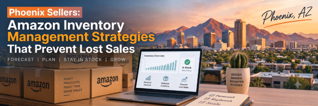 Amazon Account Management Services Phoenix Sellers