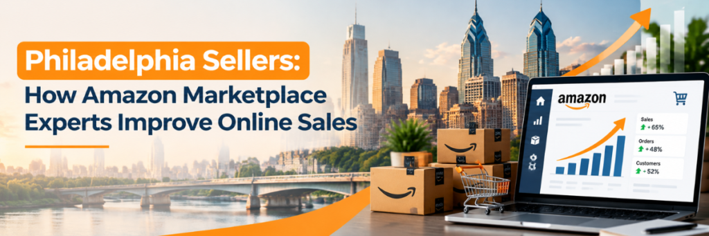 Amazon Account Marketplace Services for Philadelphia Sellers Grow Sales