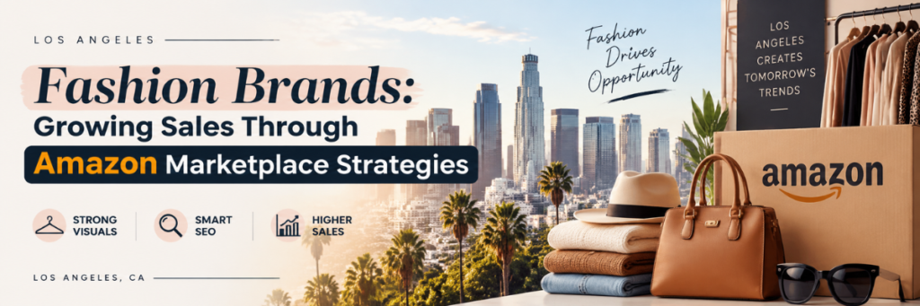 Boost Los Angeles Fashion Sales with Amazon SEO Service