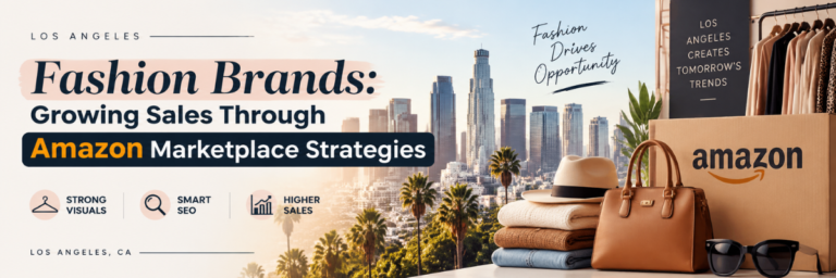 Boost Los Angeles Fashion Sales with Amazon SEO Service