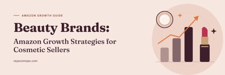 Amazon Seller Account Management Services for Beauty Brands